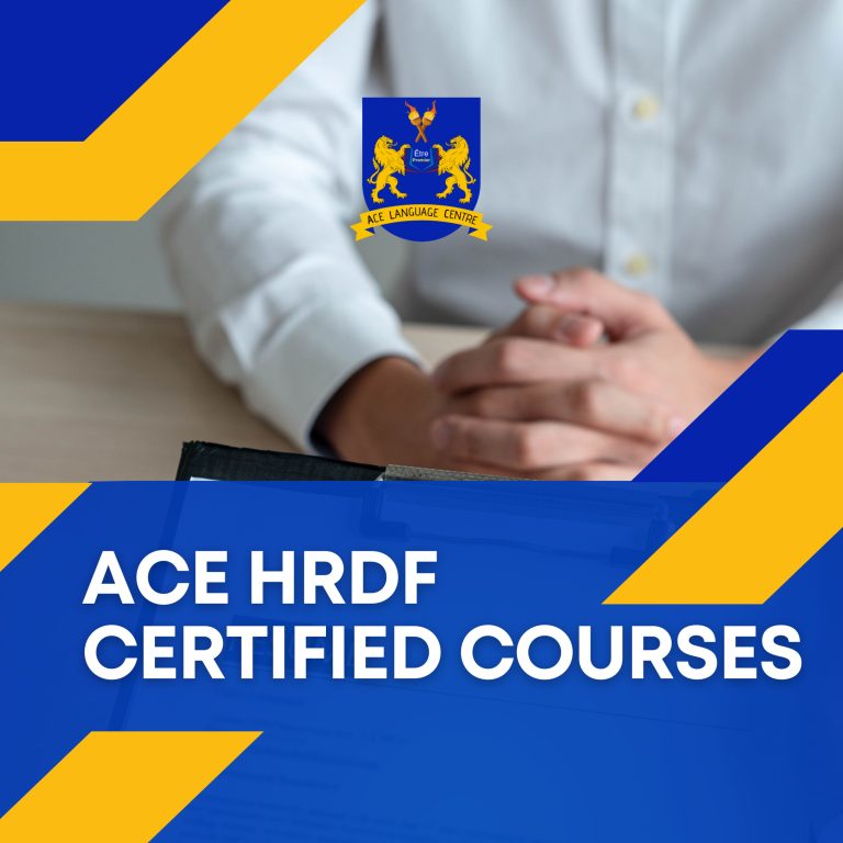ACE HRDF Certified Courses